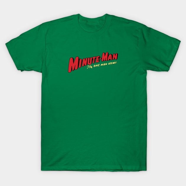 Minute Man T-Shirt by CoverTales